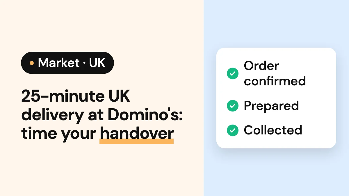 Cover image of the article: 25-minute UK delivery at Domino's: time your handover