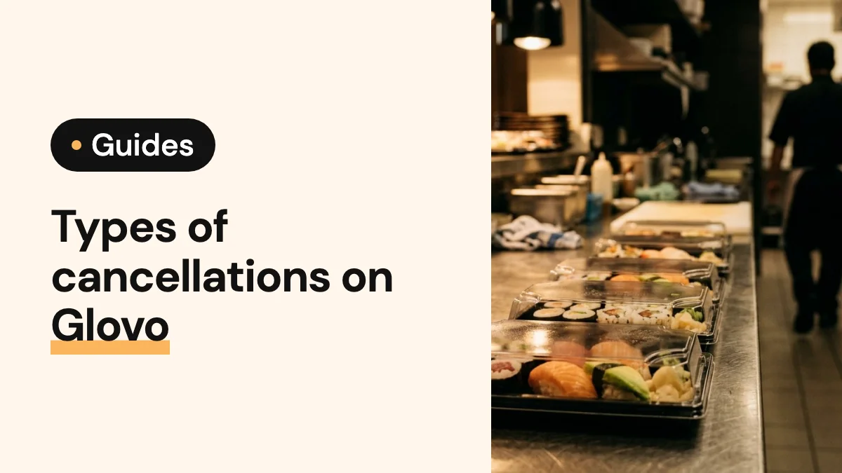 Cover image of the article: Types of cancellations on Glovo: which ones count against you