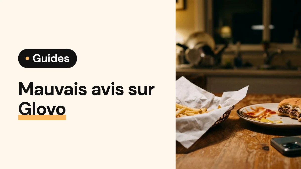 Image de couverture de l’article : Mauvais avis sur Glovo : où les voir et quoi en faire