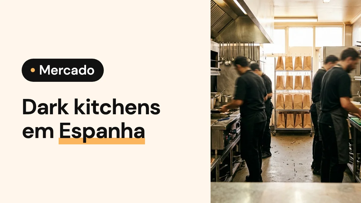 Imagem de capa do artigo: Dark kitchens em Espanha: o que distingue as rentáveis