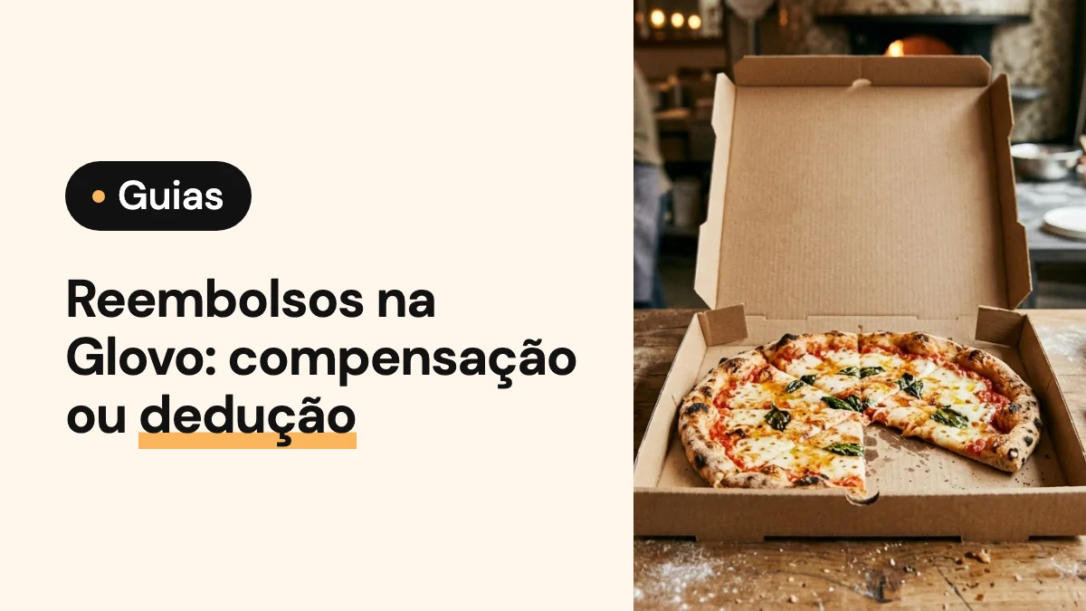Imagem de capa do artigo: Reembolsos na Glovo: compensação ou dedução