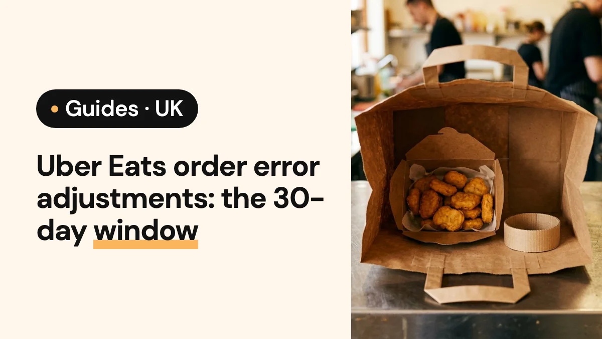 Cover image of the article: Uber Eats order error adjustments: the 30-day window