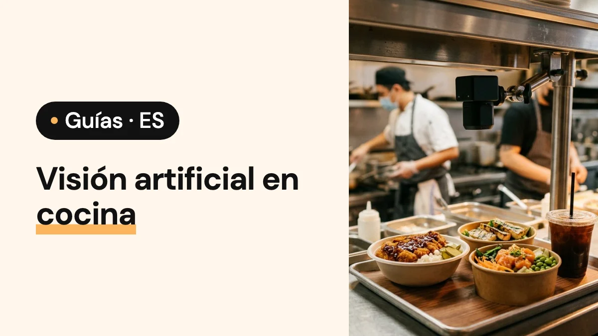 Imagen de portada del artículo: Visión artificial en cocina: control de calidad del pedido