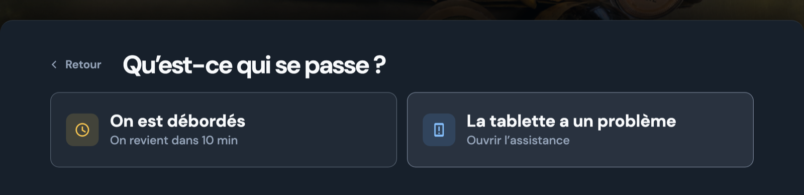 Deuxième étape de l’alerte : on est débordés, ou la tablette a un souci